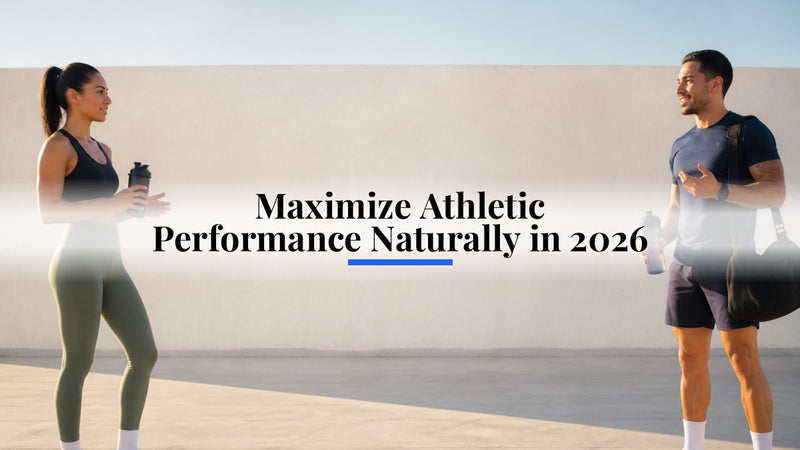 Maximize Athletic Performance Naturally in 2026