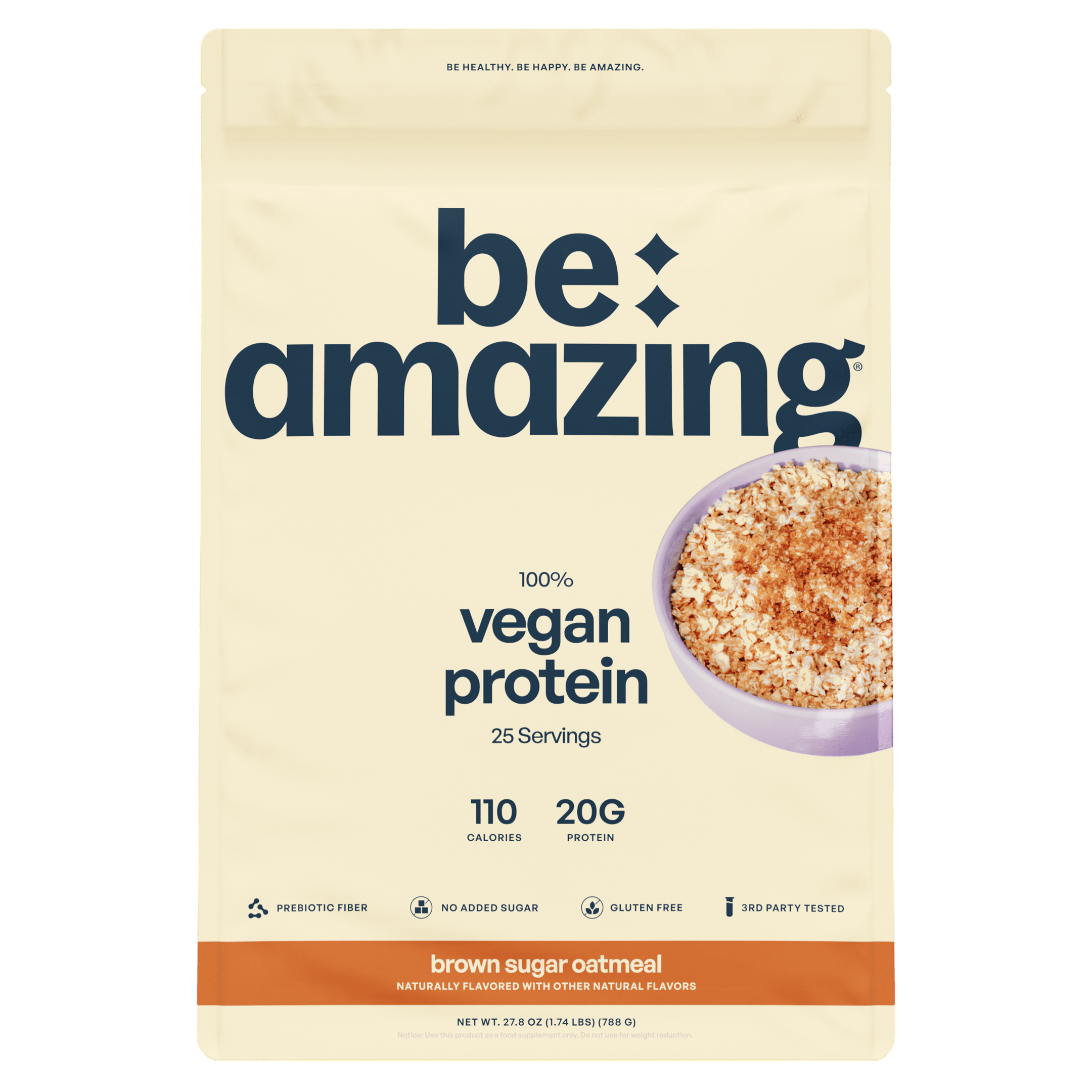 Be Amazing vegan protein powder with brown sugar and oatmeal flavor in a clear container.