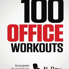 Paperback book titled “100 Office Workouts: No Equipment, No-Sweat Fitness Mini-Routines You Can Do At Work”