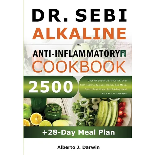 Dr. Sebi Alkaline and Anti-Inflammatory Diet Cookbook by Books by splitShops, paperback with colorful cover showing recipes and herbs.