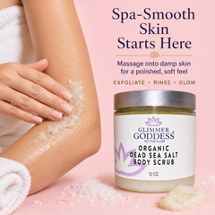 Glimmer Goddess Organic Dead Sea Salt Body Scrub in 12 oz jar, exfoliates, detoxifies, and firms skin for smooth, refreshed skin.