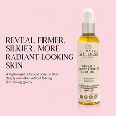 Organic luxury firming body oil by Glimmer Goddess® featuring a sleek bottle with natural ingredients and elegant labeling.