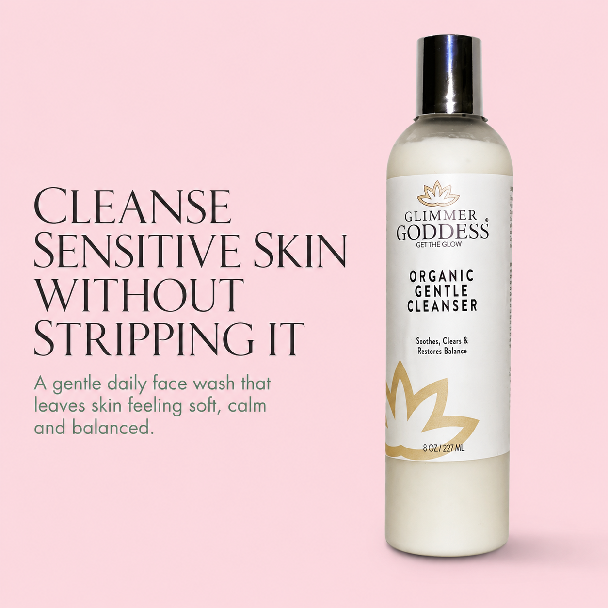 Organic Sensitive Skin Cleanser by Glimmer Goddess®: gentle AHA face wash for sensitive skin in a clear bottle