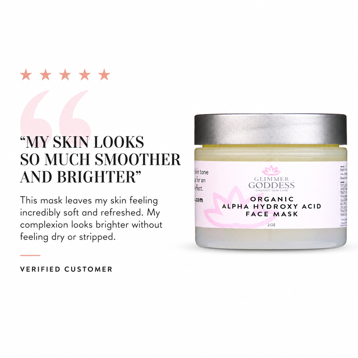 Glimmer Goddess Organic AHA Face Mask for renewing exfoliation and glowing skin, in a clear jar with a creamy mask inside.