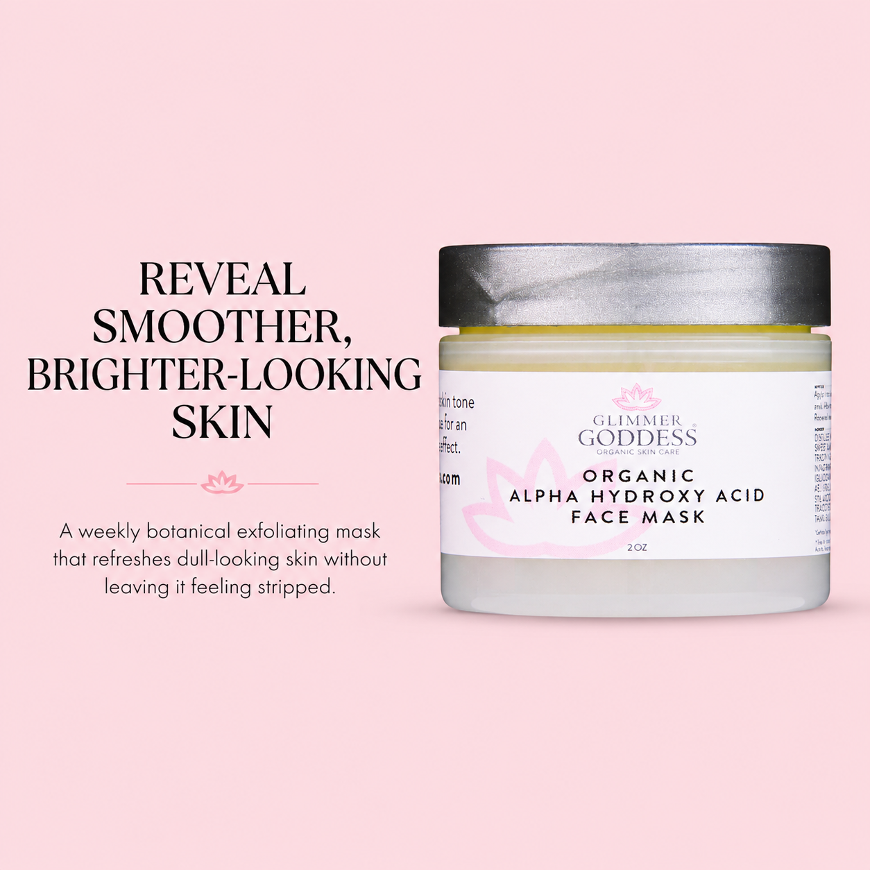 Organic AHA Face Mask by Glimmer Goddess® Organic Skin Care, showing the renewing exfoliation treatment in a jar with natural ingredients.