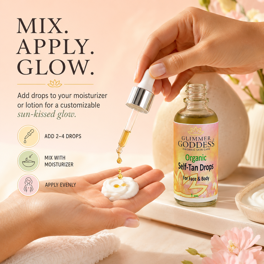 Organic Self Tan Drops by Glimmer Goddess® Organic Skin Care, light scent, soft essential oils, for a fast, natural glow.