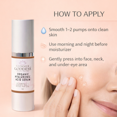 Organic Hyaluronic Acid Serum by Glimmer Goddess® for plumping hydration, 1 oz. in a clear glass dropper bottle.