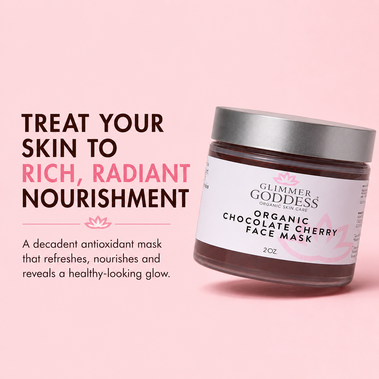 Glimmer Goddess organic Chocolate Cherry face mask in a 2 oz jar, antioxidant anti-aging skincare treatment for healthy skin.